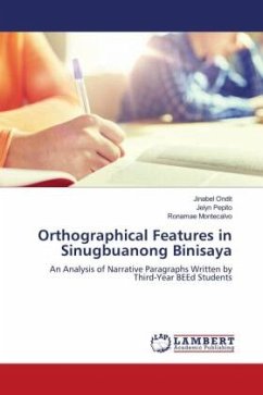 Orthographical Features in Sinugbuanong Binisaya - Ondit, Jinabel;Pepito, Jelyn;Montecalvo, Ronamae