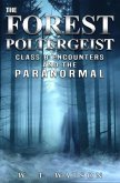 The Forest Poltergeist