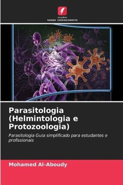 Parasitologia (Helmintologia e Protozoologia) - Al-Aboudy, Mohamed
