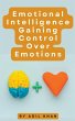 Emotional Intelligence Gaining Control... - Bild 1