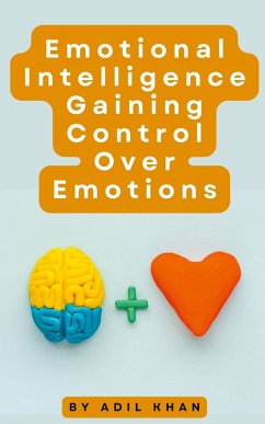 Cover Emotional Intelligence Gaining Control Over Emotions