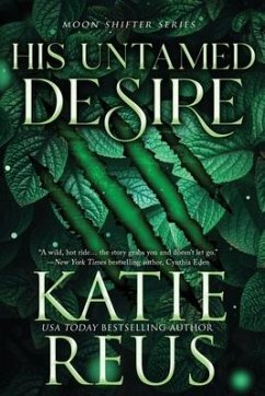 His Untamed Desire - Reus, Katie