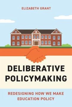 Deliberative Policymaking - Grant, Elizabeth
