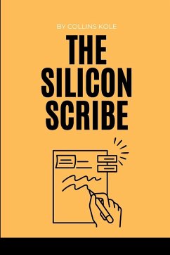 The Silicon Scribe - Collins, Kole