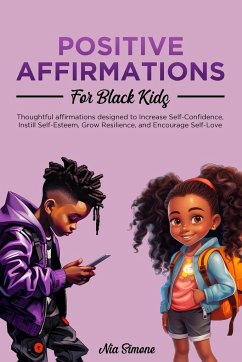 Positive Affirmations for Black Kids - Simone, Nia