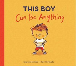 This Boy Can Be Anything - Stansbie, Stephanie