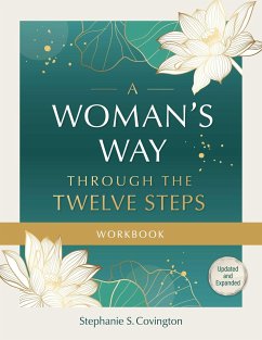 A Woman's Way Through the Twelve Steps Workbook - Covington, Stephanie S.