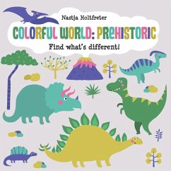 Colorful World: Prehistoric - Holtfreter, Nastja