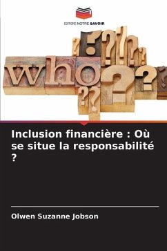 Inclusion financière : Où se situe la responsabilité ? - Jobson, Olwen Suzanne