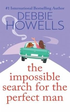 The Impossible Search for the Perfect Man - Howells, Debbie