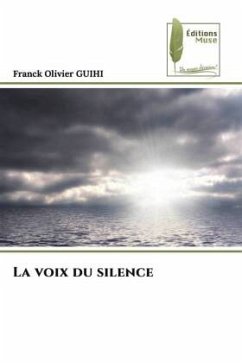 La voix du silence - GUIHI, Franck Olivier