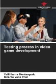 Testing process in video game development