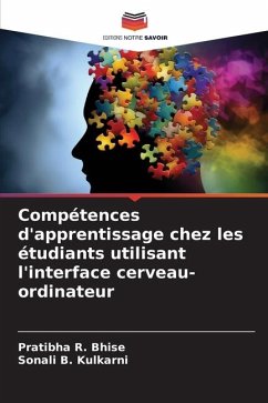 Compétences d'apprentissage chez les étudiants utilisant l'interface cerveau-ordinateur - Bhise, Pratibha R.;Kulkarni, Sonali B.