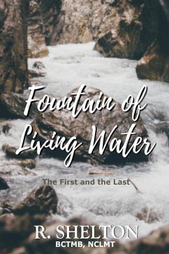Fountain of Living Water - Shelton, R.