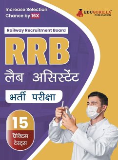 RRB Lab Assistant Recruitment Exam Book 2023 (Hindi Edition)   Railway Recruitment Board   15 Practice Tests (1500 Solved MCQs) with Free Access To Online Tests - Edugorilla Prep Experts