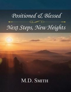 Position & Blessed - Next Steps, New Heights - Smith