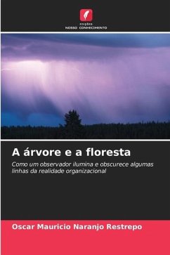 A árvore e a floresta - Naranjo Restrepo, Oscar Mauricio