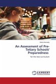 An Assessment of Pre-Tetiary Schools' Preparedness