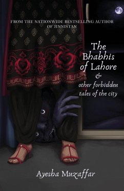 The Bhabhis Of Lahore - Muzaffar, Ayesha