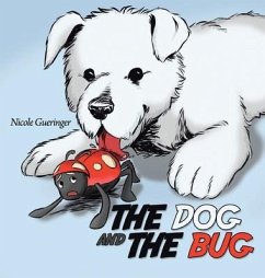 The Dog and The Bug - Gueringer, Nicole