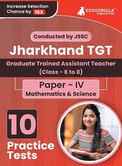 Jharkhand TGT Paper - IV (Mathematics and Science) Exam Book 2023 (English Edition) - Edugorilla Prep Experts