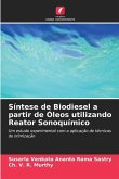 Síntese de Biodiesel a partir de Óleos utilizando Reator Sonoquímico