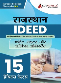 Rajasthan IDEED Content Writer & Office Assistant Book 2023 - Institute of Digital Education & Employment Development - 15 Practice Tests (1500 Solved MCQ) with Free Access to Online Tests - Edugorilla Prep Experts