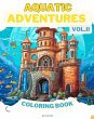 Aquatic Adventures VOL. II COLORING BOOK - Bild 1