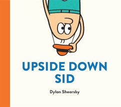 Upside-Down Sid - Shearsby, Dylan