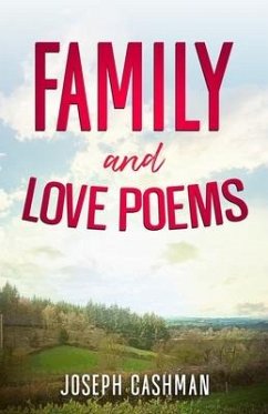 Family and Love Poems - Cashman, Joseph