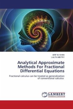 Analytical Approximate Methods For Fractional Differential Equations - Khan, Arif M.;MISTRY, LALITA