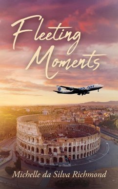 Fleeting Moments - Richmond, Michelle Da Silva