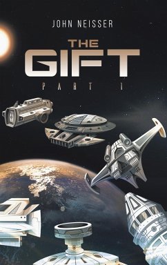 The Gift - Part 1 - Neisser, John