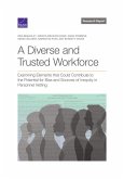A Diverse and Trusted Workforce