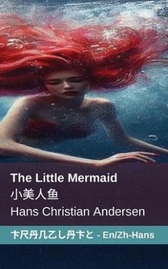 The Little Mermaid / 小美人鱼 - Andersen, Hans Christian