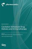 Cavitation-Enhanced Drug Delivery and Immunotherapy