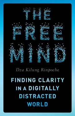 The Free Mind - Rinpoche, Dza Kilung