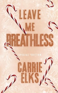 Leave Me Breathless - Elks, Carrie