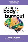 Ending Body Burnout