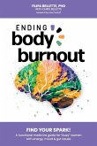 Ending Body Burnout Ending Body Burnout