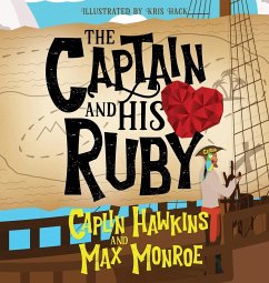 The Captain and His Ruby - Hawkins, Caplin; Monroe, Max