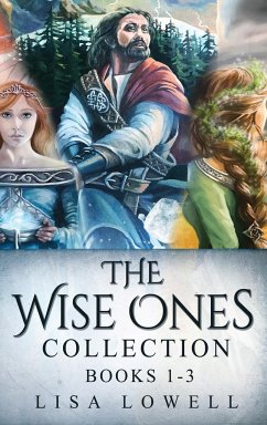 The Wise Ones Collection - Books 1-3 - Lowell, Lisa