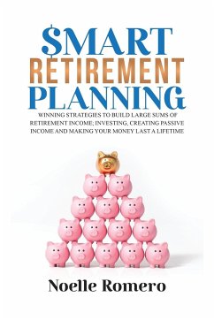 Smart Retirement Planning - Romero, Noelle