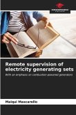 Remote supervision of electricity generating sets