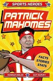 Sports Heroes: Patrick Mahomes