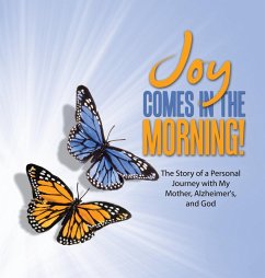 JOY Comes in the Morning! - Billington, Kelly Kainer