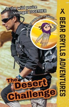 The Desert Challenge - Grylls, Bear