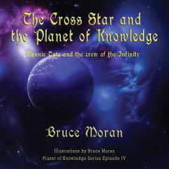 The Cross Star and the Planet of Knowledge - Moran, Bruce