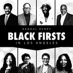 Black Firsts in Los Angeles