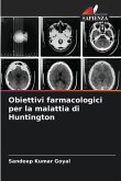 Obiettivi farmacologici per la malattia di Huntington